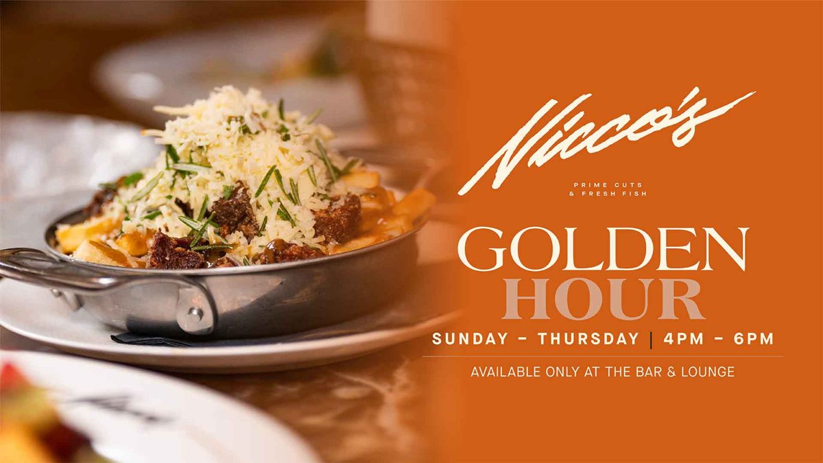 Nicco’s Golden Hour promo with a plated dish and the hours Sunday to Thursday, 4 to 6 p.m. (official image)